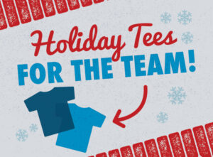 Holiday Tees