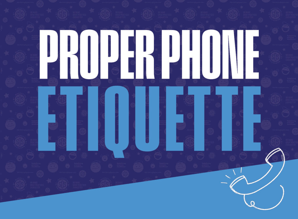 Proper Phone Etiquette