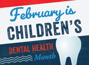 Dental Health Month