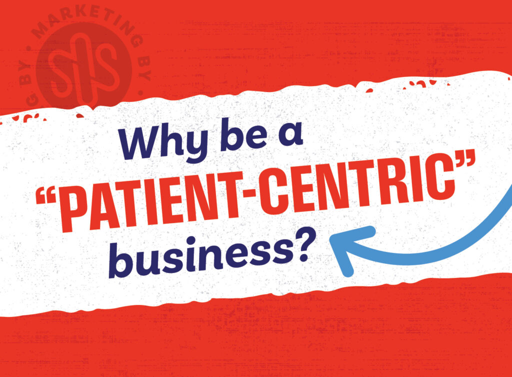 Patient-Centric Business